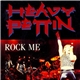 Heavy Pettin - Rock Me